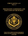 OMB CIRCULAR NO. A-11 PREPARATION, SUBMISSION, AND EXECUTION OF THE BUDGET - Bryan Mattheis - 9781087858197