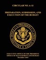 OMB CIRCULAR NO. A-11 PREPARATION, SUBMISSION, AND EXECUTION OF THE BUDGET - Omb - 9781087858395