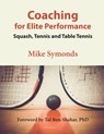 Coaching for Elite Performance - Mike Symonds - 9781087901176