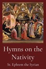 St Ephrem the Syrian: Hymns on the Nativity - St. Ephrem the Syrian - 9781087905570