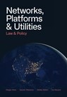 Networks, Platforms, and Utilities - Morgan Ricks ; Ganesh Sitaraman ; Shelley Welton Lev Menand - 9781087913179