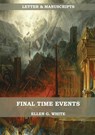 Final Time Events - Ellen G. White - 9781087913537