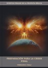 Preparacion Para La Crisis Final - Fernando Chaij - 9781087931807