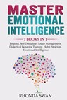 Master Emotional Intelligence - 7 Books in 1 - Rhonda Swan - 9781087932811