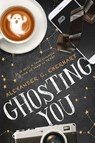 Ghosting You - Alexander C Eberhart - 9781087935737