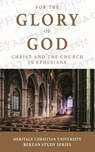 For the Glory of God - Ed Gallagher - 9781087939339