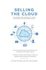 Selling the Cloud - Mark Petruzzi ; Paul Melchiorre - 9781087942483