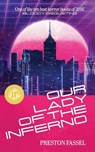 Our Lady of the Inferno - Preston Fassel - 9781087945200
