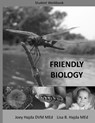 Friendly Biology Student Workbook - Joey a Hajda - 9781087946139