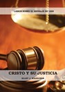 Cristo y su Justicia - Ellet J Waggoner - 9781087951164