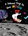 A School Trip to the Moon - Favour Usifo - 9781087959399