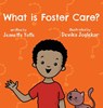 What is Foster Care? For Kids - Jeanette Yoffe - 9781087961583