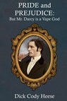 Pride and Prejudice - Dick Cody Heese - 9781087966526