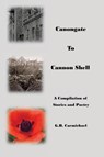 Canongate to Cannon Shell - G B Carmichael - 9781087978536
