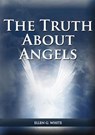 The Truth About Angels - Ellen G. White - 9781087980423