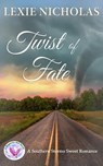 Twist of Fate - Lexie Nicholas - 9781087982205