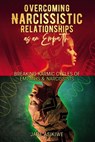 Overcoming Narcissistic Relationships as an Empath - Jade Asikiwe - 9781088009338