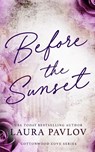 Before the Sunset Special Edition - Laura Pavlov - 9781088018750