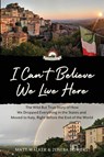 I Can't Believe We Live Here - Matt Walker ; Zeneba Bowers - 9781088021255