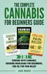The Complete Cannabis for Beginners Guide - Jack Baker - 9781088023617