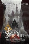Bone Shroud - MEREDITH,  Andrew D - 9781088043035