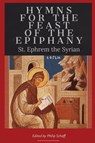 Hymns for the Feast of the Epiphany - St. Ephrem the Syrian - 9781088047385