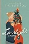 Lovelight Farms - B K Borison - 9781088050590