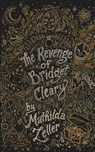 The Revenge of Bridget Cleary - Mathilda Zeller - 9781088055014