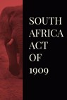South Africa Act of 1909 - King of Great Britain Edward VIII - 9781088056370