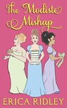 The Modiste Mishap - Erica Ridley - 9781088065617