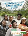 Through My Anacostia Eyes: Environmental Problems and Possibilities - Anacostia High School Students - 9781088070758