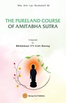 THE PURELAND COURSE OF AMITABHA SUTRA - Gi¿i H¿¿ng Bhikkhun¿ - 9781088092033