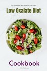 Low Oxalate Diet Cookbook - Brandon Gilta - 9781088105801