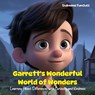 Garrett's Wonderful World of Wonders - Shakeema Funchess - 9781088109236