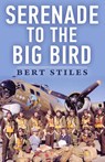 Serenade to the Big Bird - Bert Stiles - 9781088134535