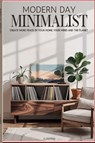 Modern Day Minimalist - Anna Harbin - 9781088134757