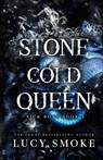 Stone Cold Queen - Lucy Smoke - 9781088167175