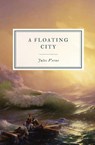 A Floating City - Jules Verne - 9781088171431