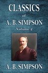 Classics of A. B. Simpson - A. B. Simpson - 9781088185261