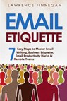 Email Etiquette - Lawrence Finnegan - 9781088206065