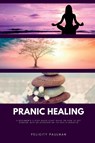 Pranic Healing - Felicity Paulman - 9781088238523