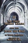 The Three Distinct Knocks along with Jachin and Boaz - Samuel Pritchard - 9781088265154