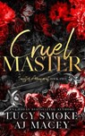 Cruel Master - Lucy Smoke - 9781088278963