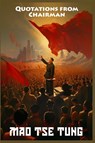 Quotations from Chairman Mao Tse-Tung - Mao Tse-Tung - 9781088280515
