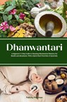 Dhanwantari - Felicity Paulman - 9781088292112