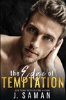The Edge of Temptation - J Saman - 9781090313171