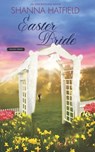 Easter Bride - Shanna Hatfield - 9781090871381