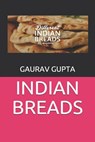 Indian Breads - Gaurav Gupta - 9781092321044