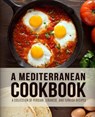 A Mediterranean Cookbook: A Collection of Persian, Lebanese, and Turkish Recipes (4th Edition) - Booksumo Press - 9781092582803
