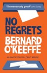 No Regrets - Bernard O'Keeffe - 9781092826570